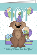 101st Birthday Dog In Party Hat With Balloons And Gifts card