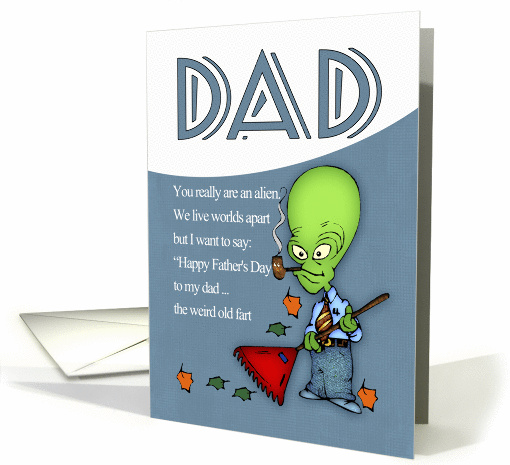 Dad, Father's Day Humorous Alien card (1250838)