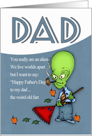 Dad, Father’s Day Humorous Alien card