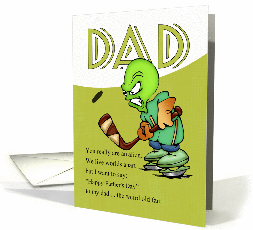 Dad, Father's Day Humorous Hockey Alien card (1250840)
