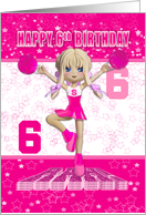 6th Birthday Cheerleader Dancing on a Large Rah in Pinks card