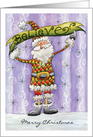 Cute Santa Christmas Card - Believe card