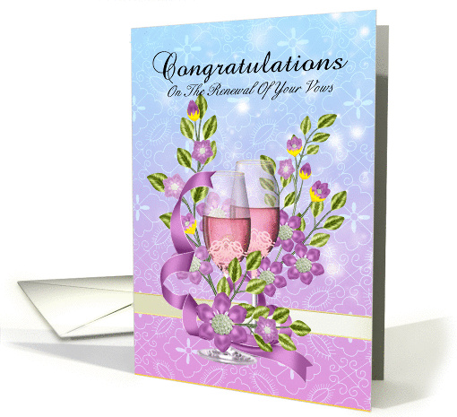 congratulations on your vow renewal with wine and flowers card