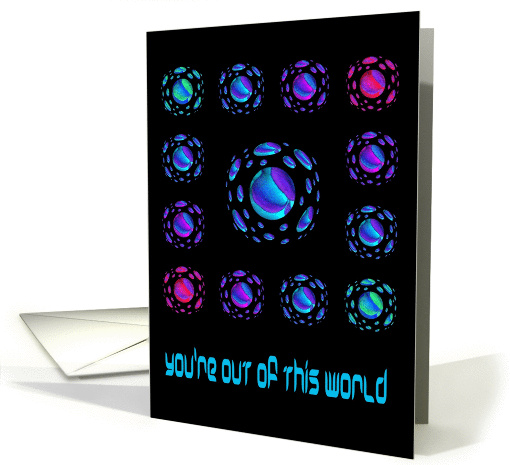 You're Out of this World card (328497)