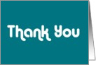 Modern Thank You Card in Teal and White card