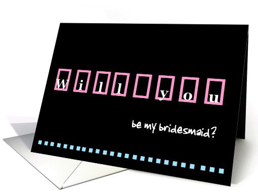 Be My Bridesmaid card (371639)