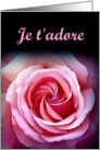 Je t’adore - I Love you - French card