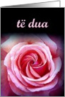t dua - I Love you - Albanian card
