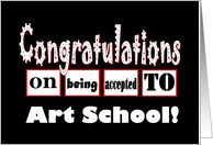 Art School Acceptance - Congratulations - Funny card