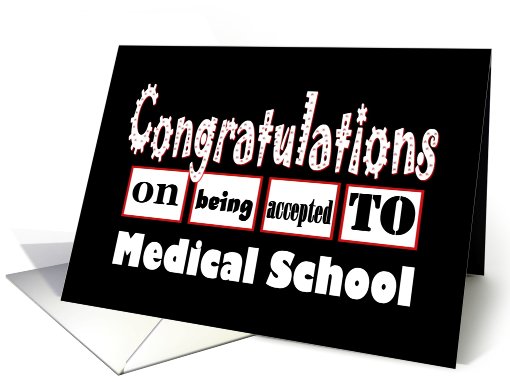 Medical School Acceptance - Congratulations - FUNNY card (413193)