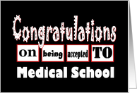Medical School Acceptance - Congratulations - FUNNY card