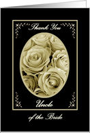 Uncle of the Bride - Wedding Thank You - Sepia Rose Bouquet card