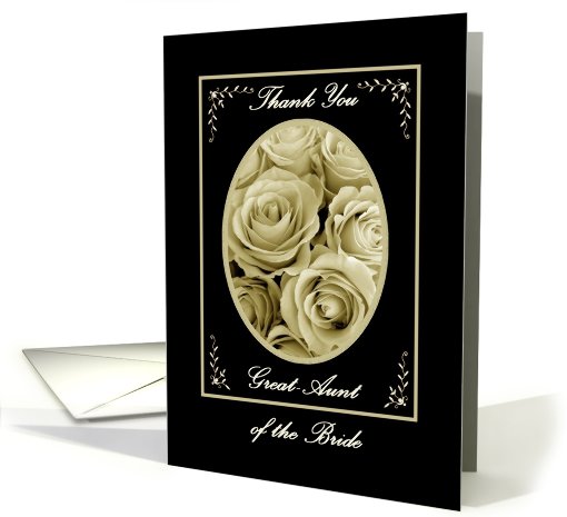 Great-Aunt of the Bride  - Wedding Thank You - Sepia Rose Bouquet card