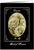 COUSIN - Be My Maid of Honour - Sepia Rose Bouquet card