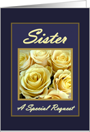 SISTER Be My Maid of Honor with Ivory Rose Bouquet card