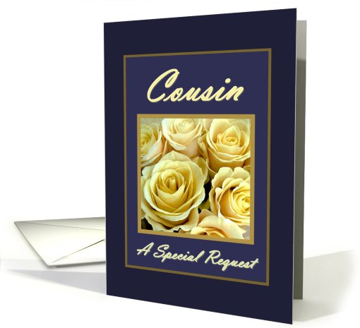 COUSIN Be My Bridesmaid with Ivory Rose Bouquet card (478714)