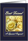 BEST FRIEND Be My Bridesmaid with Ivory Rose Bouquet card