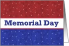 MEMORIAL DAY - Red, White, and Blue card