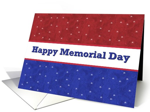 HAPPY MEMORIAL DAY - Red, White, and Blue card (505383)
