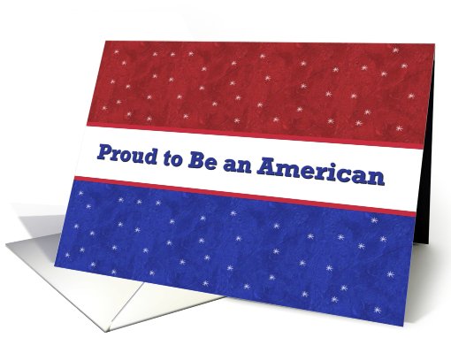 Proud to Be An American - Red White and Blue card (505397)