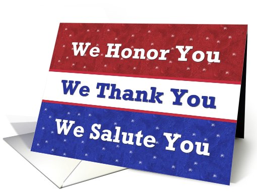 SUPPORT OUR TROOPS We Honor, Thank, & Salute You card (508485)