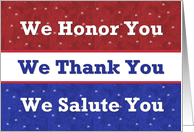 SUPPORT OUR TROOPS We Honor, Thank, & Salute You card