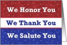 SUPPORT OUR TROOPS We Honor, Thank, & Salute You card