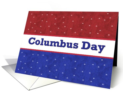 COLUMBUS DAY - Red, White and Blue Stars card (508491)