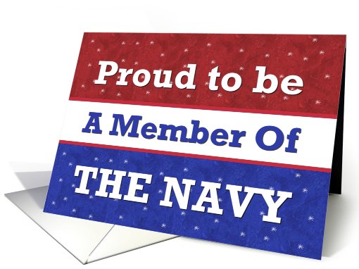 NAVY - Proud to Be a Member  - Red White Blue card (537532)