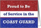 Proud to Be in the COAST GUARD card