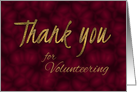 Volunteer Thank You in Burgundy and Gold card