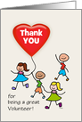 Volunteer Thank You Stick Figure Kids with Heart Balloon Custom Text card