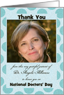 Grateful Patient National Doctors’ Day Thank You Aqua Dots Photo Card