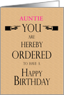 Auntie Birthday Lawyer Legal Theme You are Hereby Ordered Custom Text card