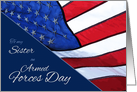 Sister Armed Forces Day Flag of the United States Patriotic card