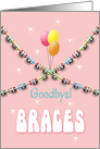 Getting Braces Off Congratulations for Girl - Balloons Braces Smile card