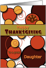 Daughter Happy Thanksgiving Retro Circles and Swirls in Autumn Colors card