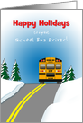 Happy Holidays School Bus Driver Christmas with Yellow School Bus card