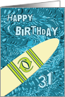 Surfer 31st Birthday with Surfboard in Ocean Graphic card