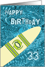 Surfer 33rd Birthday with Surfboard in Ocean Graphic card