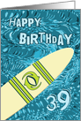Surfer 39th Birthday with Surfboard in Ocean Graphic card