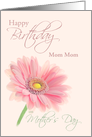 Mom Mom Mother’s Day Birthday Custom Pink Gerbera Daisy on Shell Pink card