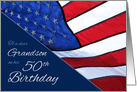 Grandson 50th Birthday Patriotic U.S. Flag card