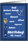 Dad 96th Birthday British Navy A Sailor Nautical Word Humour Custom card