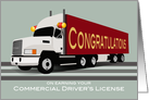 Commercial Drivers License Congratulations Graduation Semi Truck card