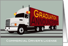 Commercial Drivers License Graduation Announcement Semi Truck card