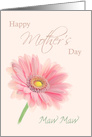 Maw Maw Happy Mother’s Day Pink Gerbera Daisy on Shell Pink card