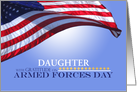 Daughter Custom Armed Forces Day Honor Service Members American card