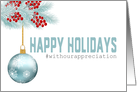 Happy Holidays Hashtag Appreciation Blue Ornament for Business card