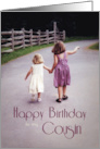 Cousin Happy Birthday Girls Holding Hands on Country Road card